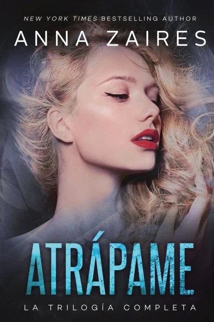 Atrápame: la trilogía completa (Spanish Edition)