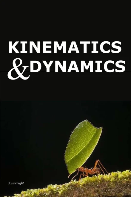 Kinematics and Dynamics