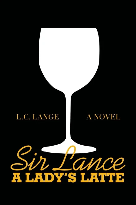 Sir Lance: A LadyÆs Latte
