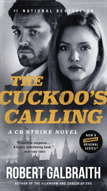 The Cuckoo's Calling (A Cormoran Strike Novel, 1)
