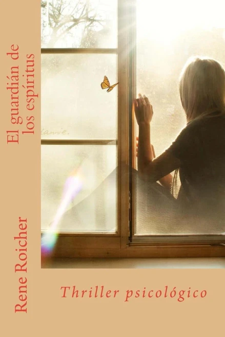 El guardi?n de los esp?ritus: Thriller psicol?gico
