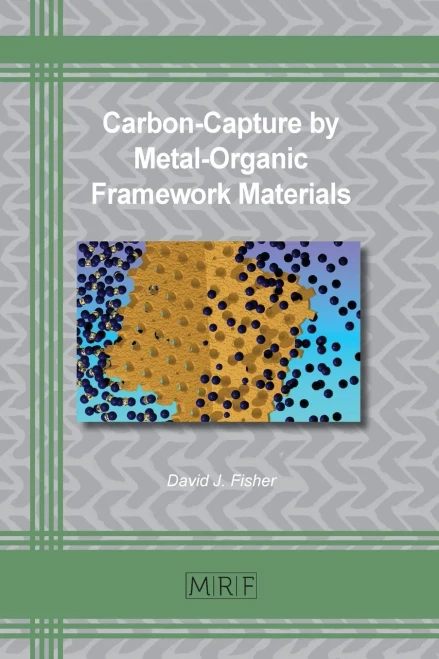 Carbon-Capture by Metal-Organic Framework Materials (77) (Materials Research Foundations)