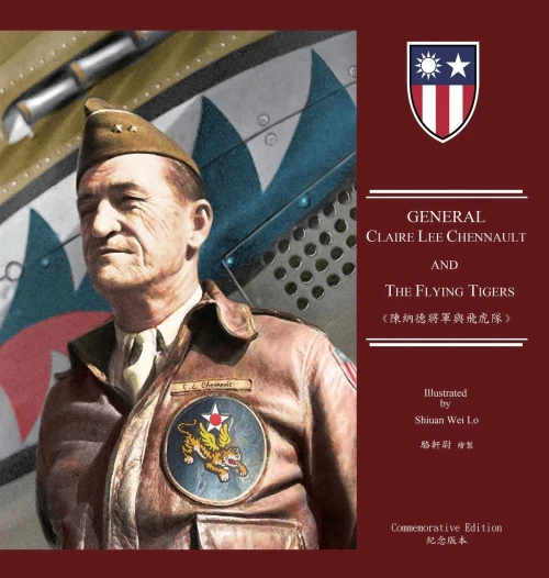 General Claire Lee Chennault And The Flying Tigers: ?????????(?????)