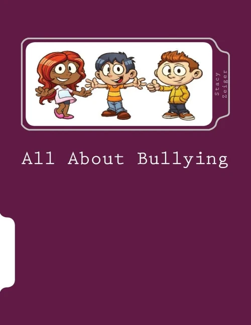 All About Bullying: A Workbook for 4th-6th grade