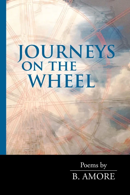 Journeys on the Wheel (VIA Folios)
