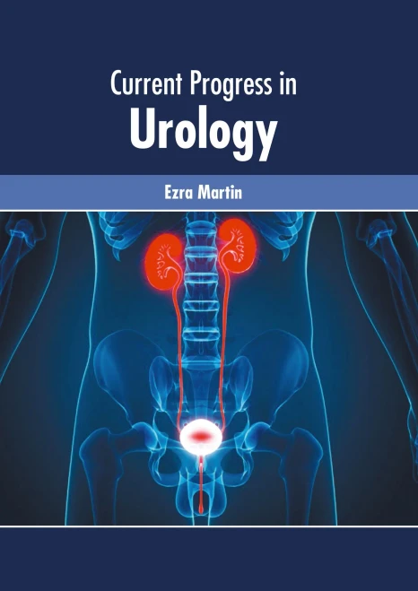 Current Progress in Urology