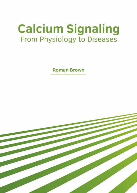 Calcium Signaling: From Physiology to Diseases