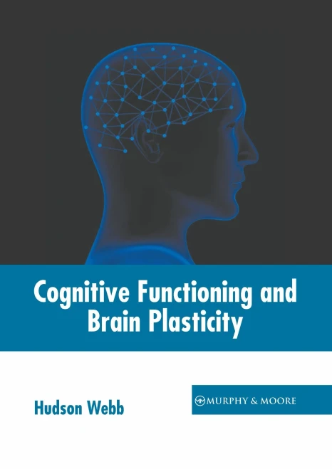 Cognitive Functioning and Brain Plasticity