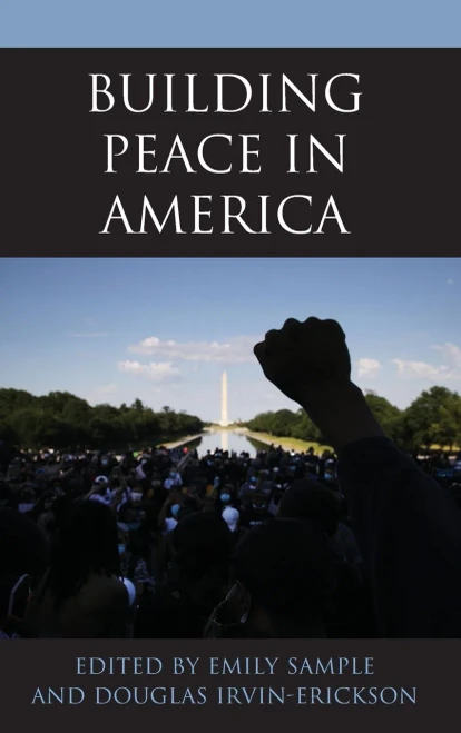 Building Peace in America (Peace and Security in the 21st Century) - 9781538143797