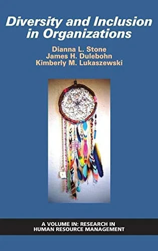 Diversity and Inclusion in Organizations (Research in Human Resource Management) - 9781648020056
