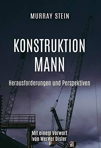 KONSTRUKTION MANN: Herausforderungen und Perspektiven (German Edition) - 9781630518677