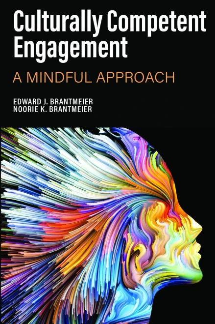 Culturally Competent Engagement: A Mindful Approach - 9781648021749
