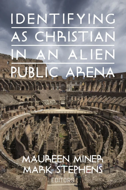 Identifying as Christian in an Alien Public Arena - 9781648022883