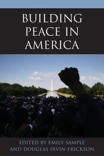 Building Peace in America (Peace and Security in the 21st Century) - 9781538143803