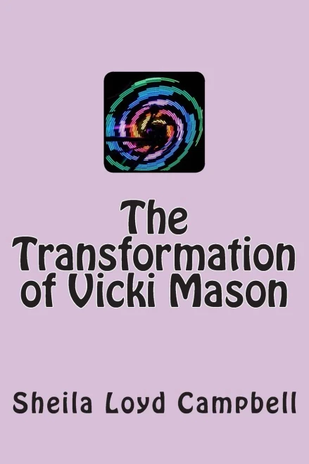 The Transformation of Vicki Mason