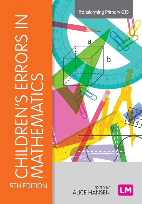 Children's Errors in Mathematics (Transforming Primary QTS Series) - 9781529726718