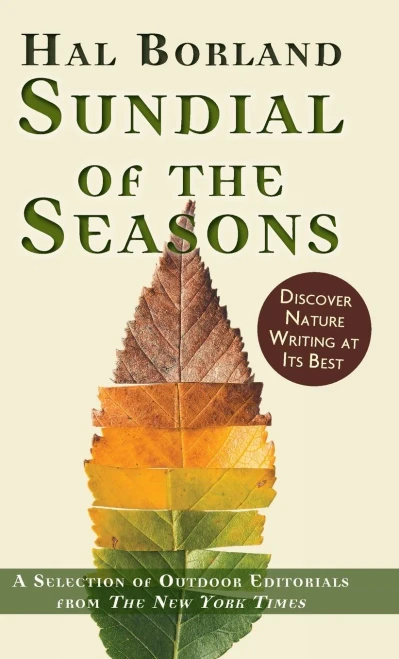 Sundial of the Seasons: A Selection of Outdoor Editorials from The New York Times - 9781635619089