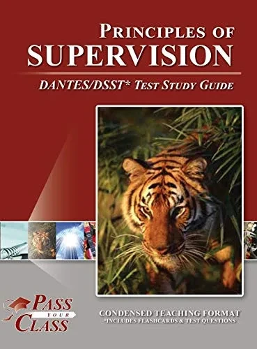 Principles of Supervision DANTES/DSST Test Study Guide - 9781614332350