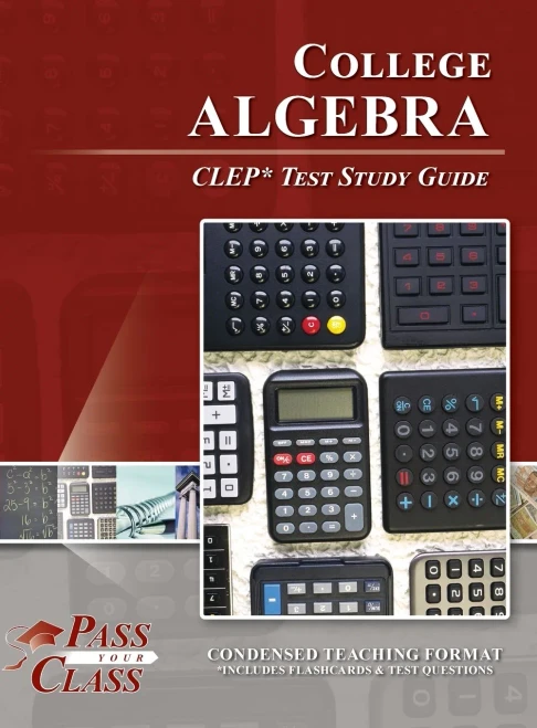 College Algebra CLEP Test Study Guide - 9781614337010
