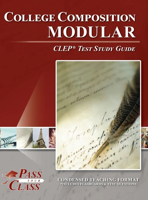 College Composition Modular CLEP Test Study Guide - 9781614337034