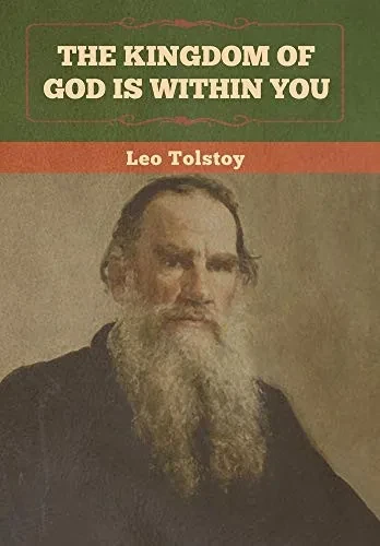 The Kingdom of God Is Within You - 9781647990602