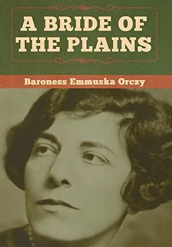 A Bride of the Plains - 9781647991029