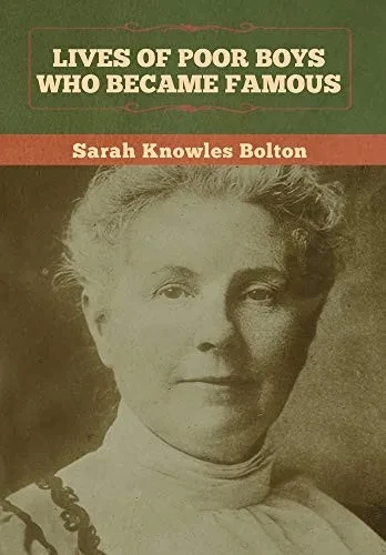 Lives of Poor Boys Who Became Famous - 9781647992019