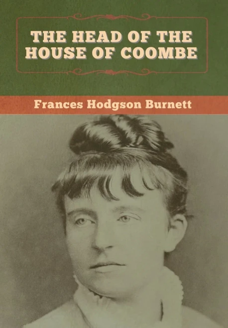 The Head of the House of Coombe - 9781647997687