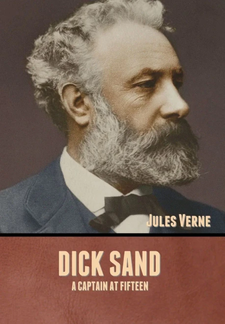 Dick Sand: A Captain at Fifteen - 9781636371870