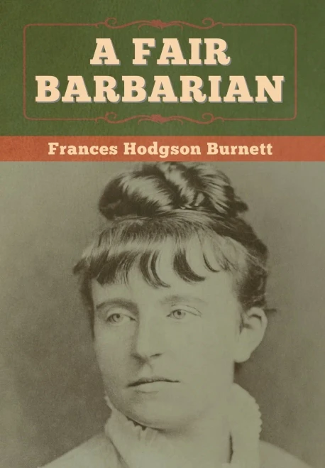A Fair Barbarian - 9781647997793