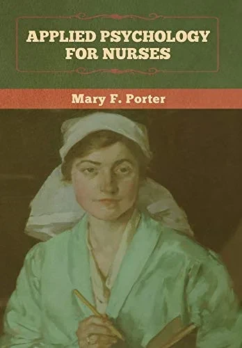 Applied Psychology for Nurses - 9781647991487