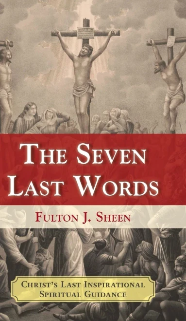 The Seven Last Words - 9781635618945