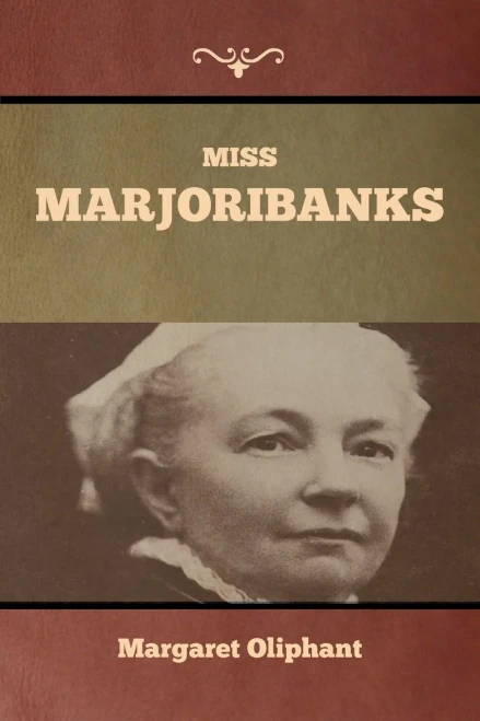Miss Marjoribanks - 9781636371146