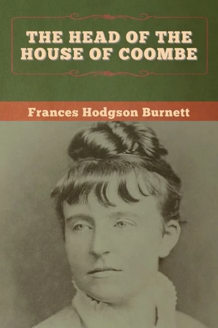 The Head of the House of Coombe - 9781647997670