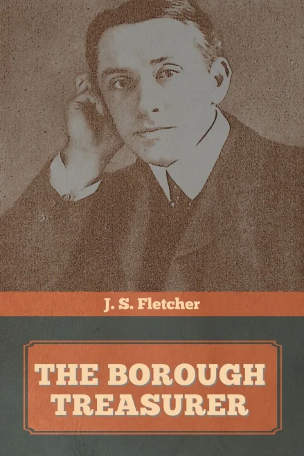 The Borough Treasurer - 9781644393772