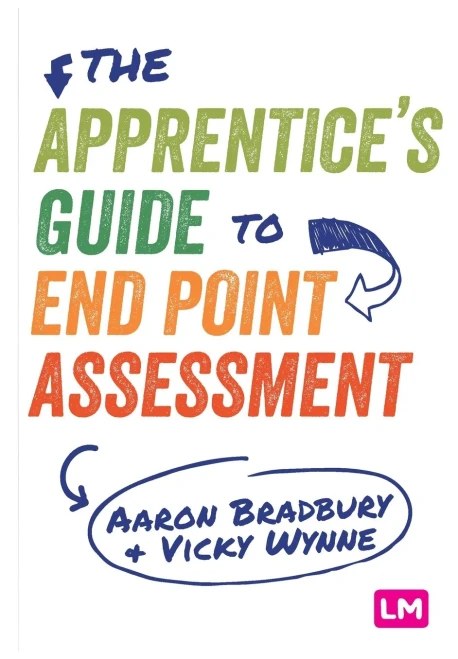 The ApprenticeÆs Guide to End Point Assessment - 9781529715897