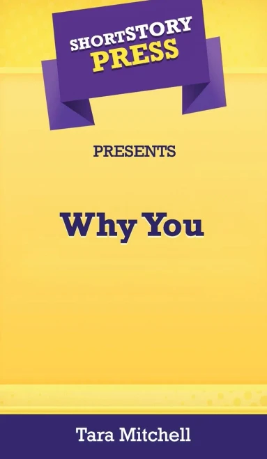 Short Story Press Presents Why You - 9781648910630