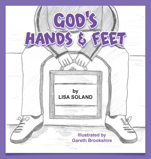 God's Hands and Feet - 9781649218087