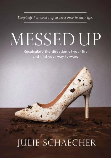 Messed Up: Recalculate The Direction Of Your Life And Find Your Way Forward - 9781637921753