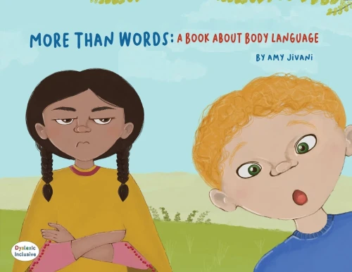 More Than Words- A Book About Body Language (Dyslexic Inclusive) - 9781643723549