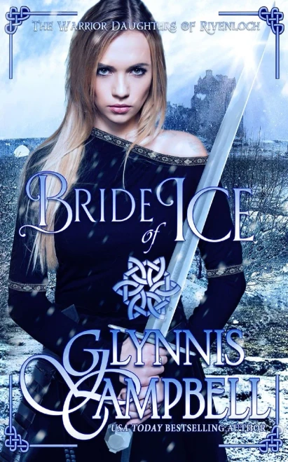Bride of Ice (The Warrior Daughters of Rivenloch) - 9781634800969