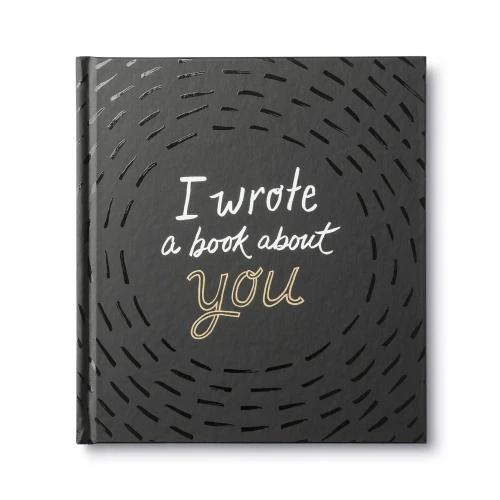 I Wrote a Book About You � A fun, fill-in-the-blank book.