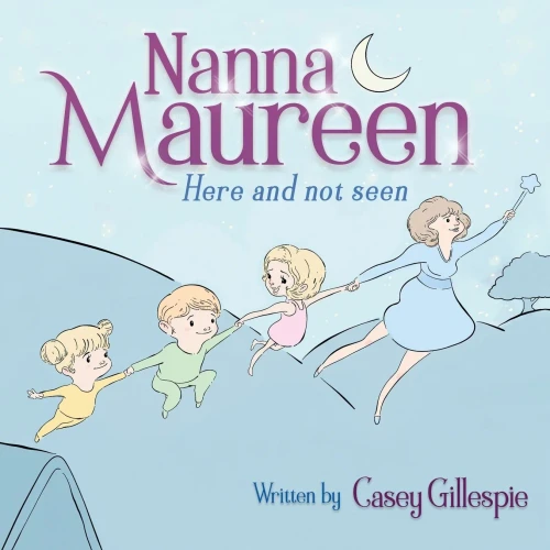 Nanna Maureen: Here and not seen - 9781636256122