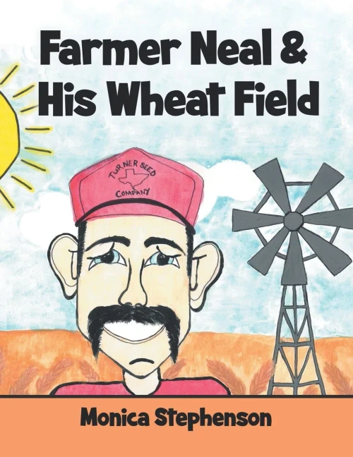 Farmer Neal & His Wheat Field - 9781665713795