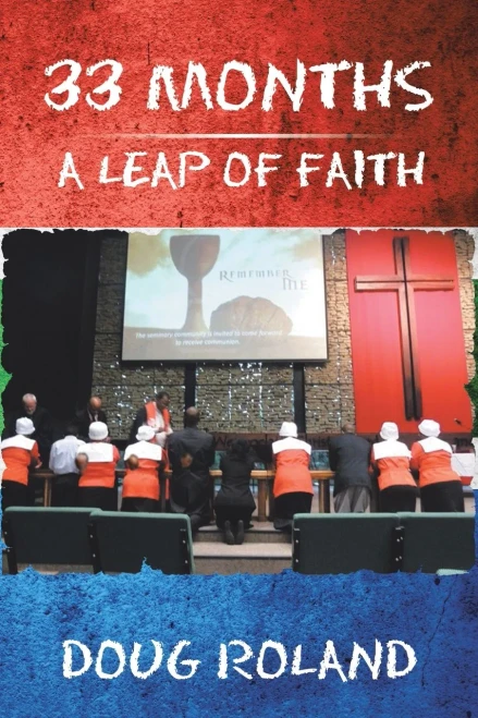 33 Months: A Leap of Faith - 9781664123014