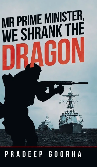 Mr Prime Minister, We Shrank the Dragon - 9781543707144