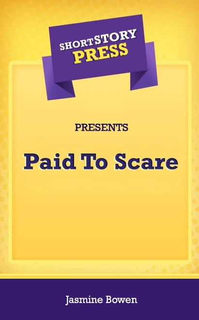 Short Story Press Presents Paid To Scare - 9781648910746