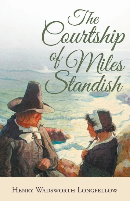 The Courtship of Miles Standish - 9781528717618