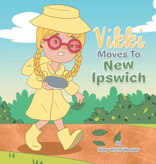 Vikki Moves to New Ipswich - 9781665541367