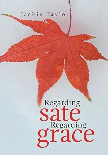 Regarding Sate Regarding Grace - 9781664143135